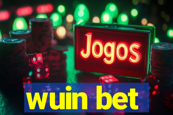 wuin bet